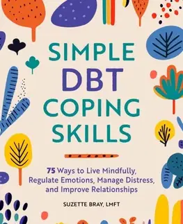Motivačná literatúra Simple DBT Coping Skills - Suzette Bray