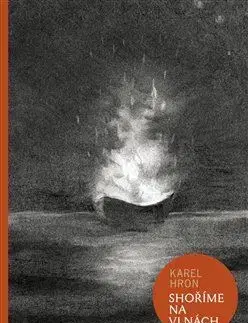 Novely, poviedky, antológie Shoříme na vlnách - Karel Hron