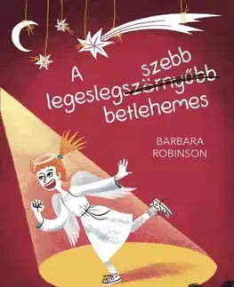 Young adults A legeslegszebb bethlehemes - Barbara Robinsonová