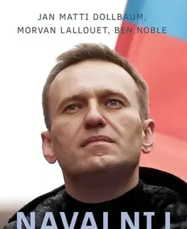 Fejtóny, rozhovory, reportáže Navalnij - Kolektív autorov