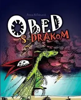 Rozprávky Obed s drakom - Anna Kiliánová