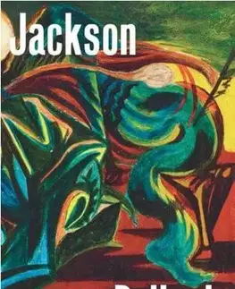 Maliarstvo, grafika Jackson Pollock - The Early Years: 1934-1947