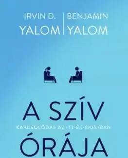 Rozvoj osobnosti A szív órája - Irvin D. Yalom