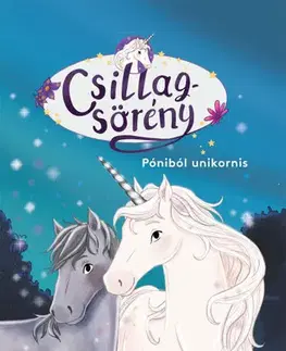 Rozprávky Póniból unikornis - Csillagsörény - Linda Chapmanová