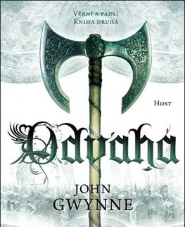 Sci-fi a fantasy Věrní a padlí 2: Odvaha - John Gwynne,Pavel Černovský