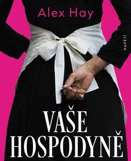 Detektívky, trilery, horory Vaše Hospodyně - Hay Alex