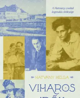Svetová beletria Viharos idők - Helga Hatvany