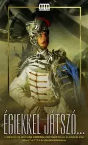 Sci-fi a fantasy Égiekkel játszó - Burger István (szerk.),Németh Attila (szerk.)