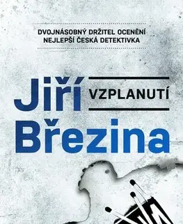 Detektívky, trilery, horory Vzplanutí, 3. vydání - Jiří Březina