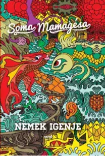 Psychológia, etika Nemek igenje - Mamagésa Soma