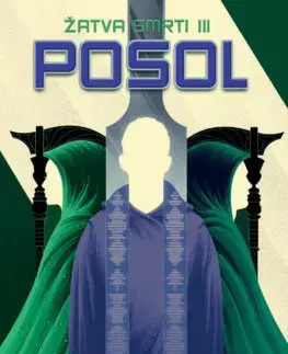 Fantasy, upíri Posol (Žatva smrti 3) - Neal Shusterman,Katarína Figová