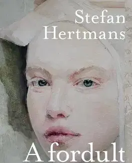 Historické romány A fordult szív - Stefan Hertmans,Miklós Fenyves