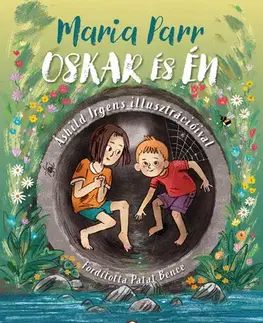 Rozprávky Oskar és én - Maria Parrová,Bence Patat