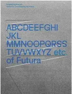 Dizajn, úžitkové umenie, móda Abeceda pro Futuru - Jan Brož,Michal Landa,Michal Novotný