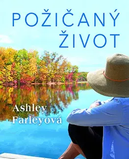 Romantická beletria Požičaný život - Ashley Farleyová