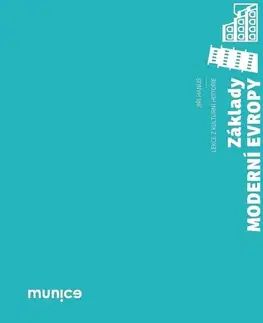 Odborná a náučná literatúra - ostatné Základy moderní Evropy - Hanuš Jiří