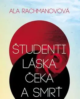 Romantická beletria Študenti, láska, Čeka a smrť - Aľa Rachmanovová