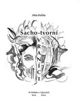 Česká poézia Šachotvorní vraníci - Jitka Osička