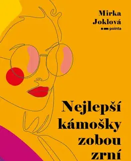 Romantická beletria Nejlepší kámošky zobou zrní - Mirka Joklová