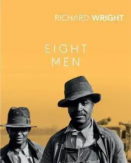 Novely, poviedky, antológie Eight Men - Richard Wright