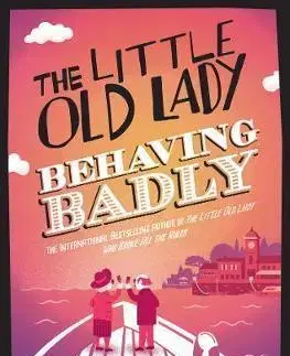 Cudzojazyčná literatúra The Little Old Lady Behaving Badly - Catharina Ingelman-Sundberg