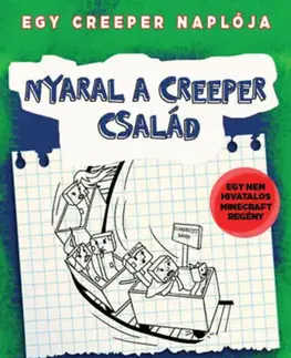 Dobrodružstvo, napätie, western Nyaral a creeper család