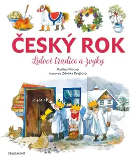 Encyklopédie pre deti a mládež - ostatné Český rok - Mgr. Pavlína Pitrová