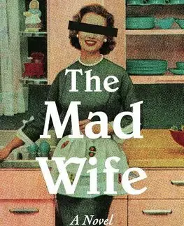 Detektívky, trilery, horory The Mad Wife - Meagan Church