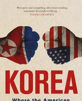 Cudzojazyčná literatúra Korea - Where the American Century Began - Michael Pembroke