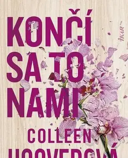 Romantická beletria Končí sa to nami - Colleen Hooverová