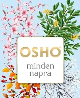 Ezoterika - ostatné Osho minden napra - OSHO
