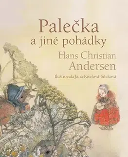 Rozprávky Palečka a další pohádky - Hans Christian Andersen