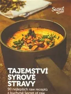 Kuchárky - ostatné Tajemství syrové stravy - Jan Plajner