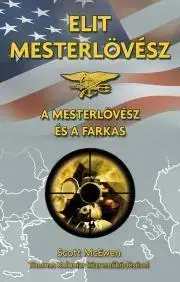 Detektívky, trilery, horory A mesterlövész és a Farkas - Koloniar Thomas,Scott McEwen