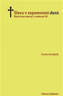 Literárna veda, jazykoveda Slova v zapomenutí daná - Patrik Ouředník