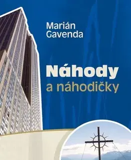 Slovenská beletria Náhody a náhodičky - Marián Gavenda