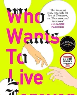 Beletria Who Wants to Live Forever - Hanna Thomas Uose