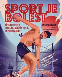 Šport - ostatné Sport je bolest - Michal Novotný