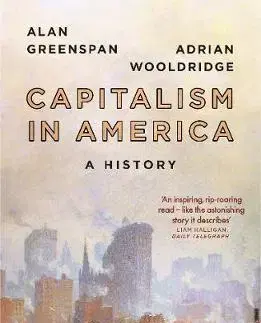 História - ostatné Capitalism in America - A History - Alan Greenspan,Adrian Wooldridge