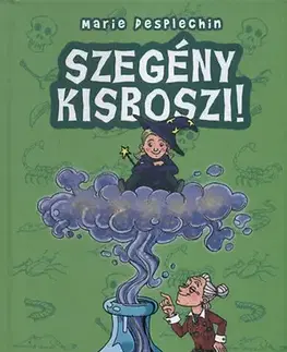 Pre deti a mládež - ostatné Szegény kisboszi! - Marie Desplechin