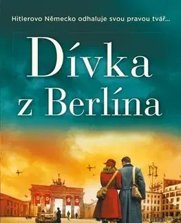 Historické romány Dívka z Berlína - Mandy Robotham