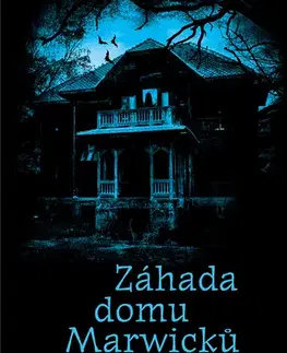 Detektívky, trilery, horory Záhada domu Marwicků - Darcy Coates