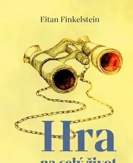 Novely, poviedky, antológie Hra na celý život - Eitan Finkelstein
