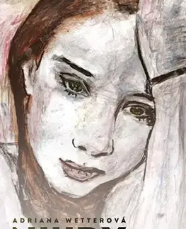 Pre deti a mládež - ostatné Nikdy nezapomenu - Adriana Wetterová