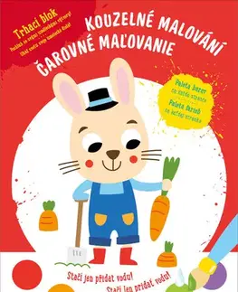 Nalepovačky, vystrihovačky, skladačky Čarovné maľovanie: Zajac