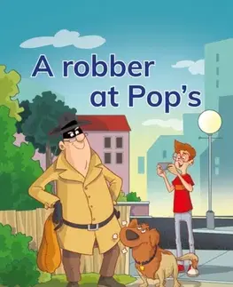 Príprava do školy, pracovné zošity A robber at Pop's - Bronwyn Tainui