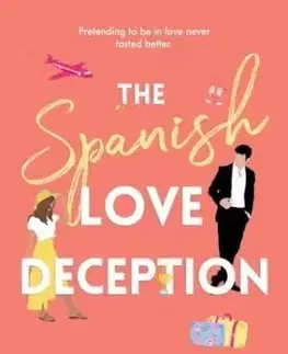 Svetová beletria The Spanish Love Deception - Elena Armas