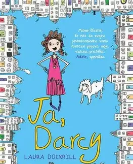 Pre dievčatá Ja, Darcy - Laura Dockrill