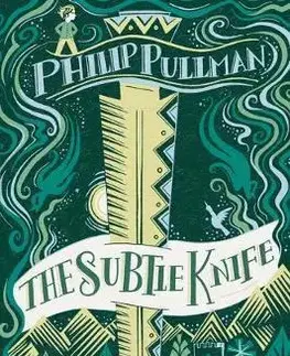 V cudzom jazyku His Dark Materials: The Subtle Knife Gift Edition - Philip Pullman,Melissa Castrillon