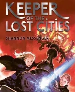 Fantasy, upíri Keeper of the Lost Cities - Keeper of the Lost Cities 1 - Shannon Messenger